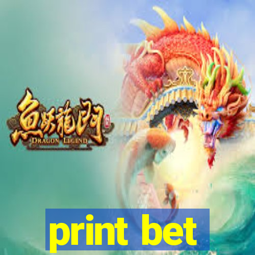 print bet